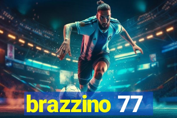 brazzino 77